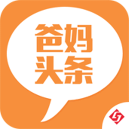 爸妈头条手机版 v1.3.1 安卓版