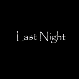 昨晚游戏(Last Night)